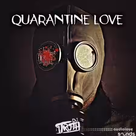 DJ 1Truth Quarantine Love [WAV] - Sample Pack Artwork