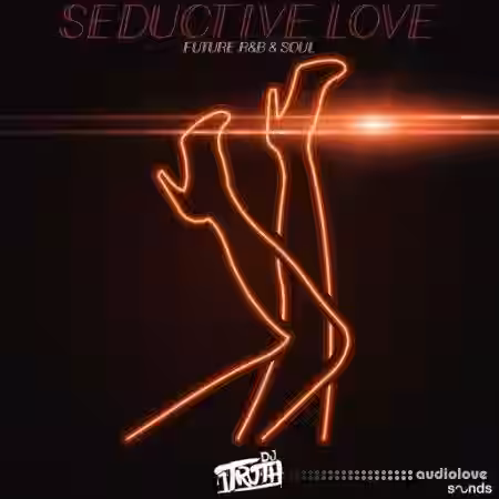 DJ 1Truth Seductive Love [WAV] - Sample Pack Artwork