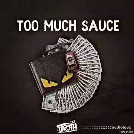 DJ 1Truth Too Much Sauce [WAV] - Sample Pack Artwork