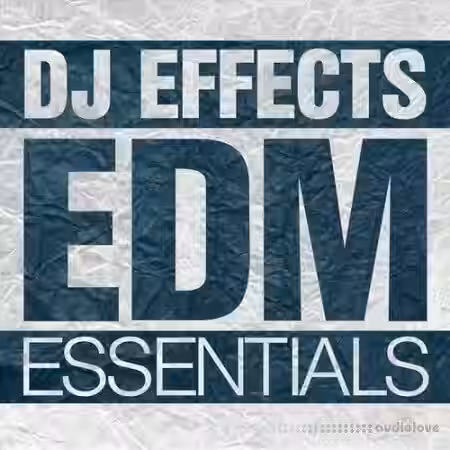 DJ Effects EDM Essentials - Sample Pack Artwork