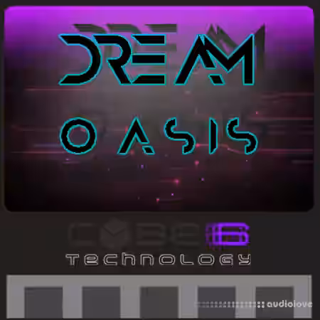DNA Labs Software Cube 6 Technology Parsec 2 Dream Oasis [ReFill] - Sample Pack Artwork
