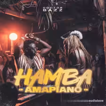 Doctor Bazz Hamba Amapiano [WAV, MiDi] - Sample Pack Artwork