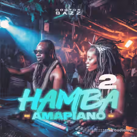 Doctor Bazz Hamba Amapiano Vol 2 [WAV, MiDi] - Sample Pack Artwork
