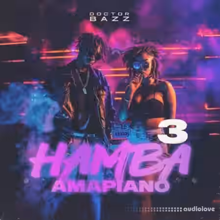 Doctor Bazz HAMBA Amapiano Vol.3 [WAV, MiDi] - Sample Pack Artwork