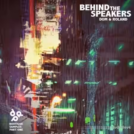 Dom and Roland Behind The Speakers Part 1 [AiFF] - Sample Pack Artwork