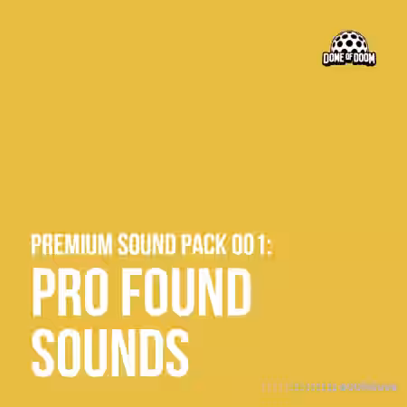 Dome of Doom Pro Found Sounds Vol.1 [WAV] - Sample Pack Artwork