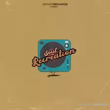 Drivensounds Soul Recreation [WAV] - Sample Pack Artwork