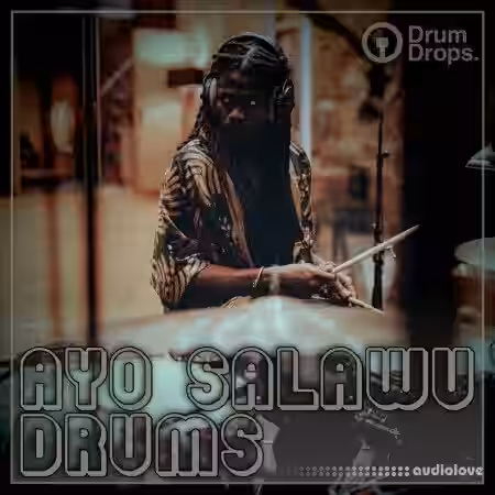 Drumdrops Ayo Salawu Drums [WAV] - Sample Pack Artwork