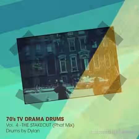 Dylan Wissing 70's TV DRAMA DRUMS Vol.3 The Stakeout (Phat Mix) [WAV] - Sample Pack Artwork