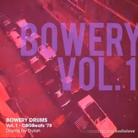 Dylan Wissing BOWERY DRUMS Vol.1 CBGBeats '78 [WAV] - Sample Pack Artwork