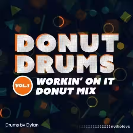 Dylan Wissing Donut Drums Vol.1 Workin' On It (Donut Mix) [WAV] - Sample Pack Artwork