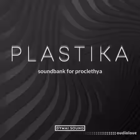 Dymai Sound Plastika Soundbank [Synth Presets] - Sample Pack Artwork