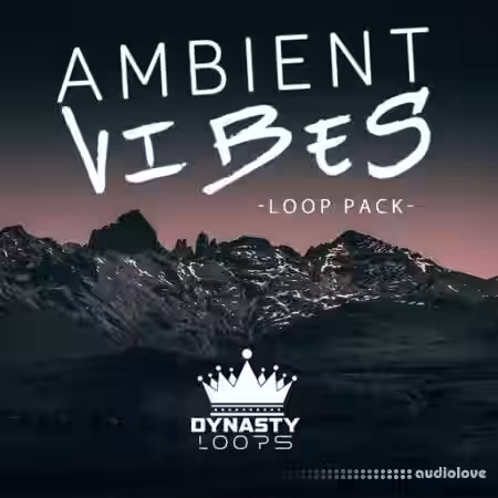 Dynasty Loops Ambient Vibes [WAV] - Sample Pack Artwork