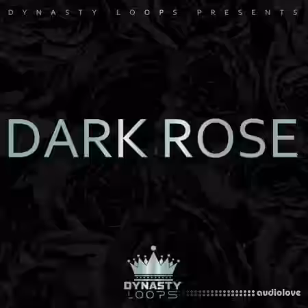 Dynasty Loops DARK ROSE [WAV] - Sample Pack Artwork