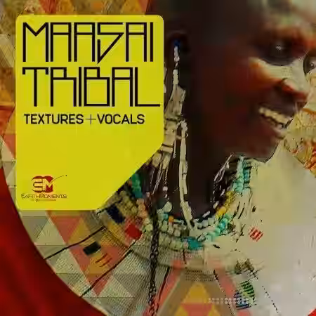 EarthMoments Maasai Tribal Textures and Vocals [WAV] - Sample Pack Artwork