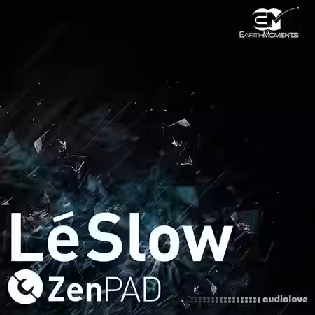 EarthMoments ZenPad LeSlow [AiFF] - Sample Pack Artwork