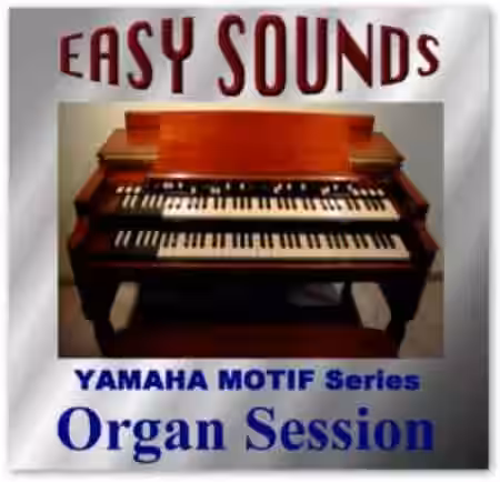 Easy Sounds Organ Session (Yamaha Motif XS-XF-Montage-MODX) [X0A] - Sample Pack Artwork