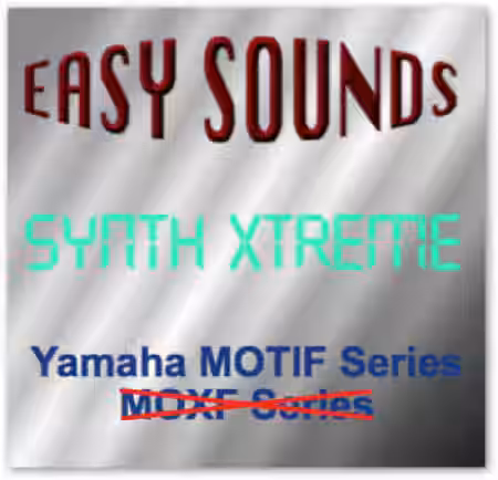 Easy Sounds Synth Xtreme (Yamaha Motif XS-XF-Montage-MODX) [X0A] - Sample Pack Artwork