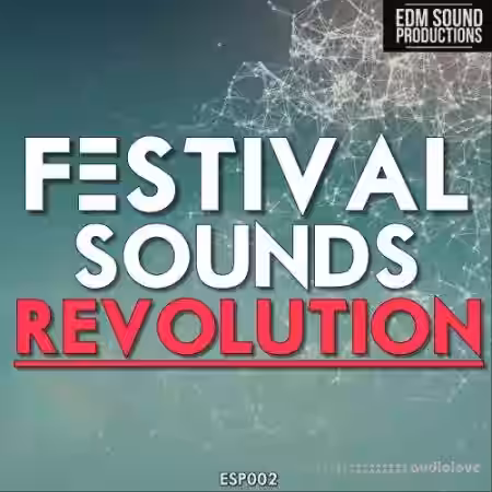 EDM Sound Productions Festival Sounds Revolution [WAV, MiDi] - Sample Pack Artwork