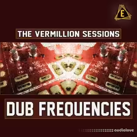 Electronisounds The Vermillion Sessions Dub Frequencies [WAV] - Sample Pack Artwork