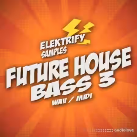 Elektrify Samples Future House Bass 3 [WAV, MiDi] - Sample Pack Artwork