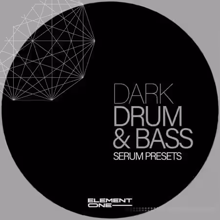 Element One Dark Drum and Bass: Serum Presets [Synth Presets] - Sample Pack Artwork