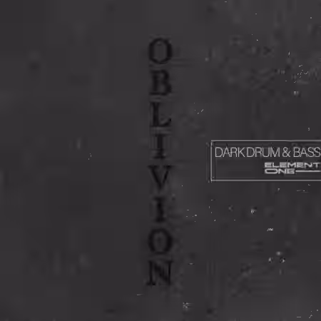 Element One Oblivion Dark Drum and Bass [WAV] - Sample Pack Artwork