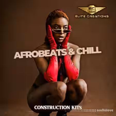 Elite Creations Afrobeats and Chill [WAV] - Sample Pack Artwork