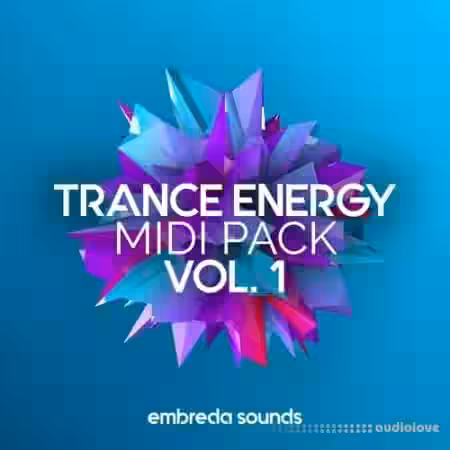 Embreda Sounds Trance Energy Midi Pack Vol.1 [WAV, MiDi] - Sample Pack Artwork