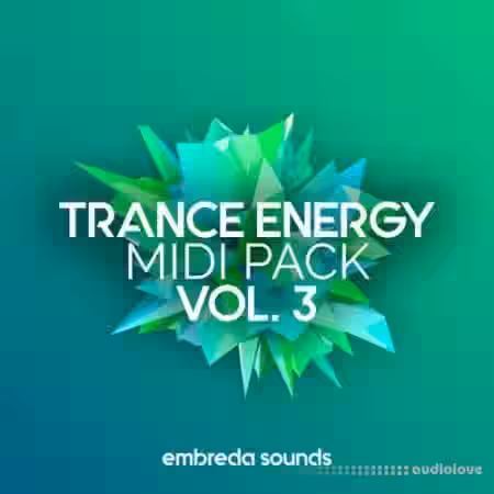 Embreda Sounds Trance Energy Midi Pack Vol.3 [WAV, MiDi, Synth Presets] - Sample Pack Artwork