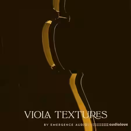 Emergence Audio Viola Textures v2.0.0 [KONTAKT] - Sample Pack Artwork