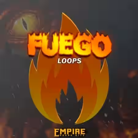 Empire SoundKits Fuego Loops [WAV] - Sample Pack Artwork