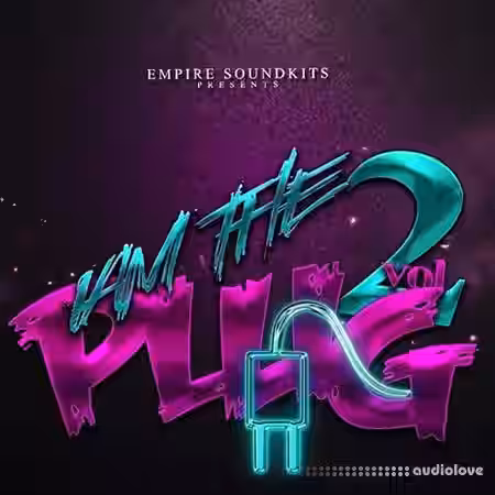 Empire SoundKits I Am The Plug Vol 2 [WAV, MiDi] - Sample Pack Artwork