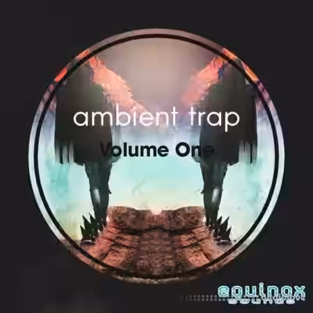 Equinox Sounds Ambient Trap Vol.1 [WAV] - Sample Pack Artwork