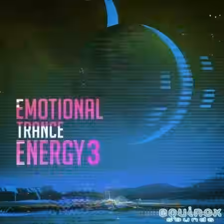 Equinox Sounds Emotional Trance Energy Vol.3 [WAV, MiDi] - Sample Pack Artwork