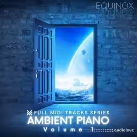 Equinox Sounds Full Tracks Series: Ambient Piano Vol.1 [MiDi] - Sample Pack Artwork
