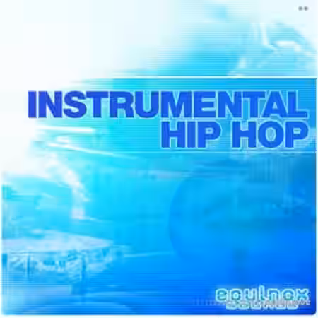 Equinox Sounds Instrumental Hip Hop [ACiD, WAV, AiFF] - Sample Pack Artwork