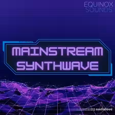 Equinox Sounds Mainstream Synthwave [WAV, MiDi] - Sample Pack Artwork