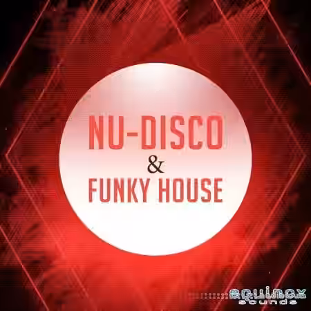 Equinox Sounds Nu Disco and Funky House [WAV, MiDi] - Sample Pack Artwork