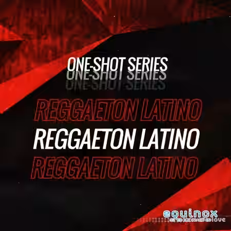 Equinox Sounds One-Shot Series: Reggaeton Latino [WAV] - Sample Pack Artwork