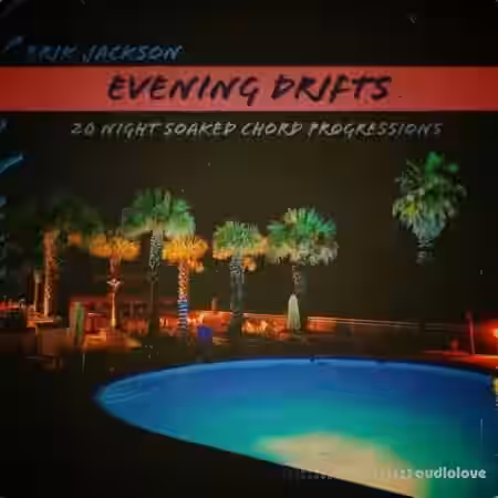 Erik Jackson Evening Drifts [WAV] - Sample Pack Artwork