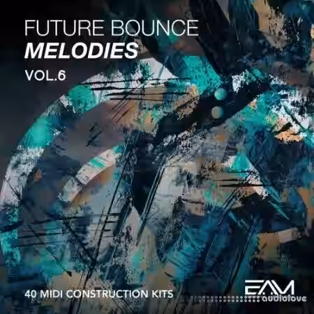 Essential Audio Media Future Bounce Melodies Vol.6 [MiDi] - Sample Pack Artwork