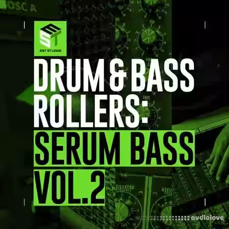 Est Studios Drum and Bass Rollers: Serum Bass Pack Vol 2 [WAV, MiDi, Synth Presets] - Sample Pack Artwork