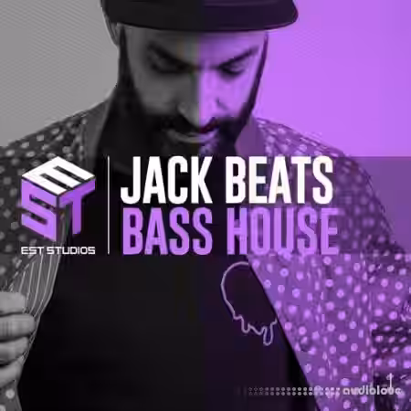 EST Studios Jack Beats Bass House Full Pack [WAV, MiDi] - Sample Pack Artwork