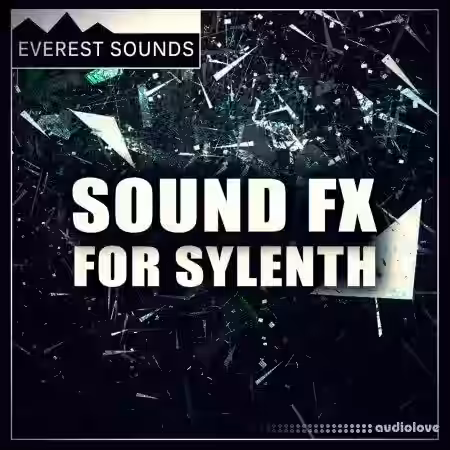 Everest Sounds Sound FX for Sylenth [Synth Presets] - Sample Pack Artwork