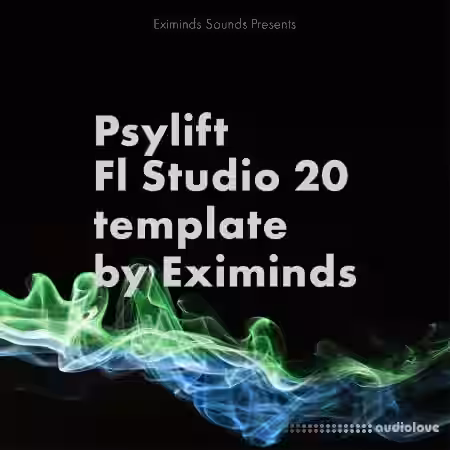 Eximinds Psylift Fl Studio 20 Template [DAW Templates] - Sample Pack Artwork