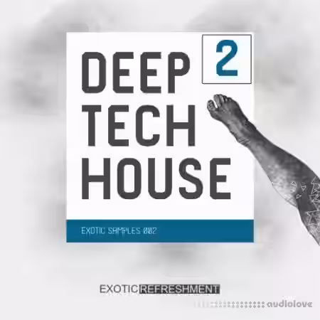 Exotic Refreshment Deep Tech House 2 [WAV] - Sample Pack Artwork