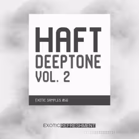 Exotic Refreshment HAFT Deeptone Vol.2 [WAV] - Sample Pack Artwork