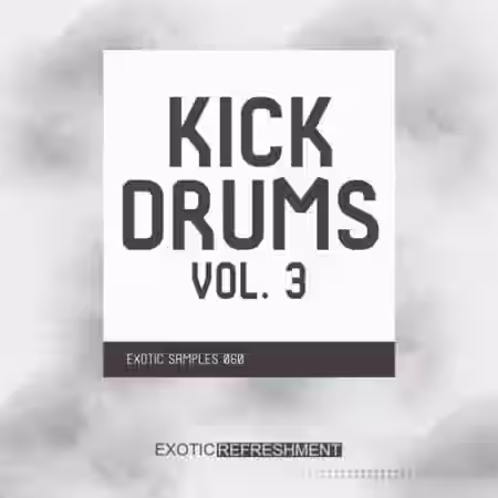 Exotic Refreshment Production Kick Drums 3 Drum Sample Pack [WAV] - Sample Pack Artwork