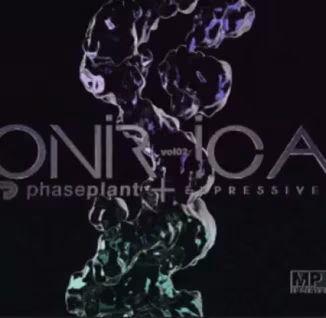Expressive E Onirica Vol.2 for Phase Plant [Synth Presets]